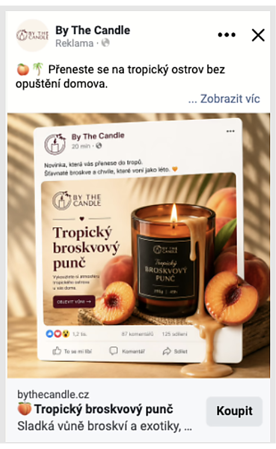 Meta Ads kreativa pro By The Candle - tropický broskvový punč